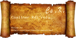 Csallner Károly névjegykártya